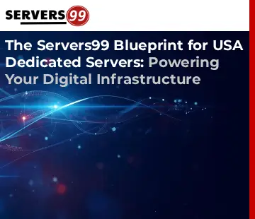 The USA Dedicated Server Blueprint | Servers99