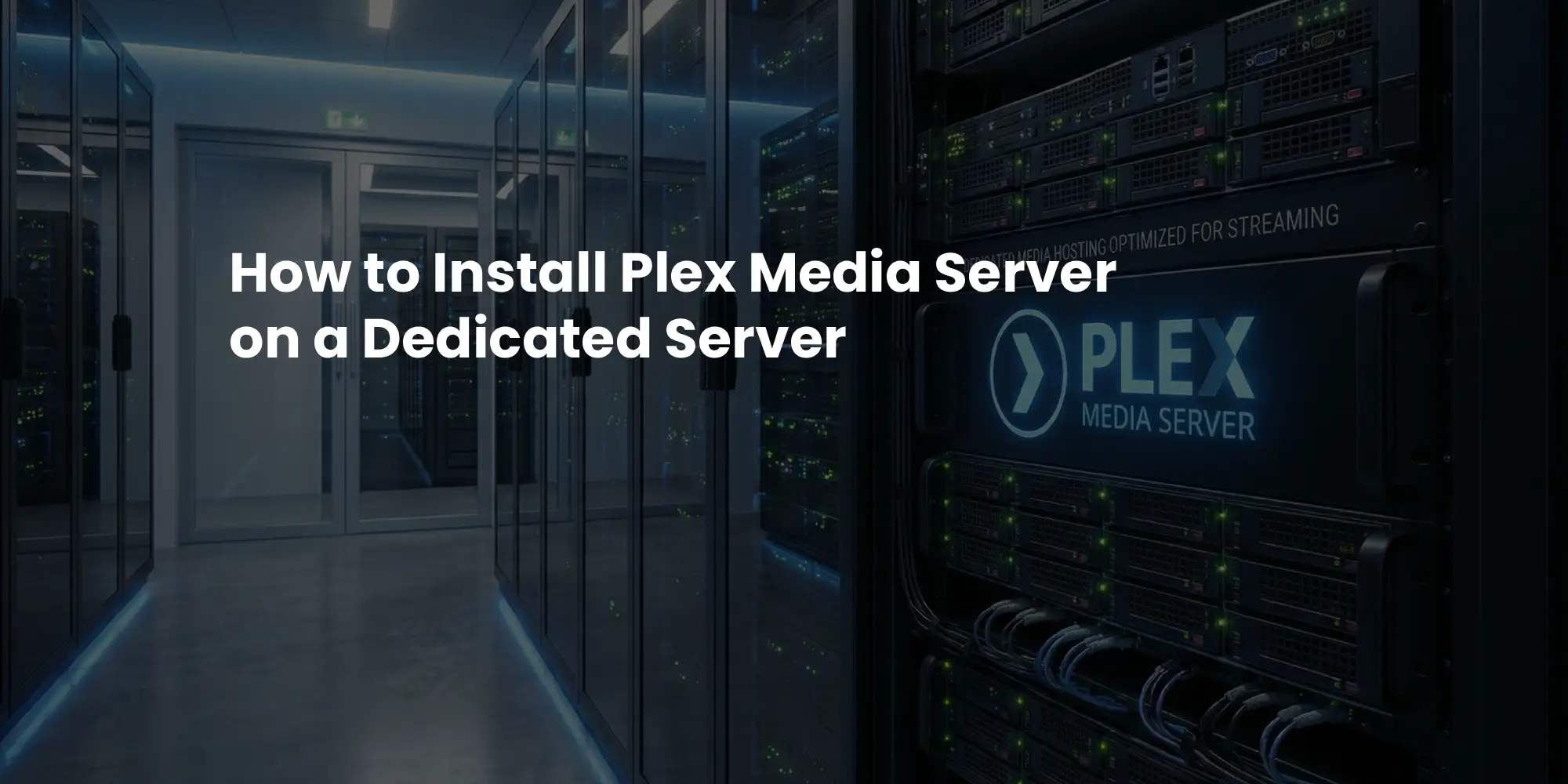 dedicated plex server guide